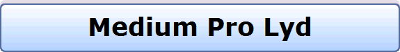 Medium Pro Lyd